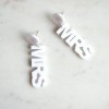 MRS Acrylic Earrings