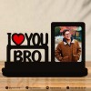 I Love You BRO Photo Frame