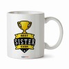 Best Sister Ever Mug