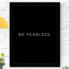 Be Fearless Frame